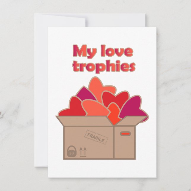 My love trophies in box full of Valentines hearts Holiday Card (Front)