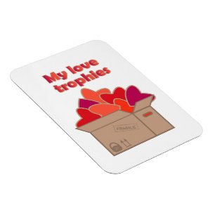 My love trophies in box full of Valentines hearts Magnet