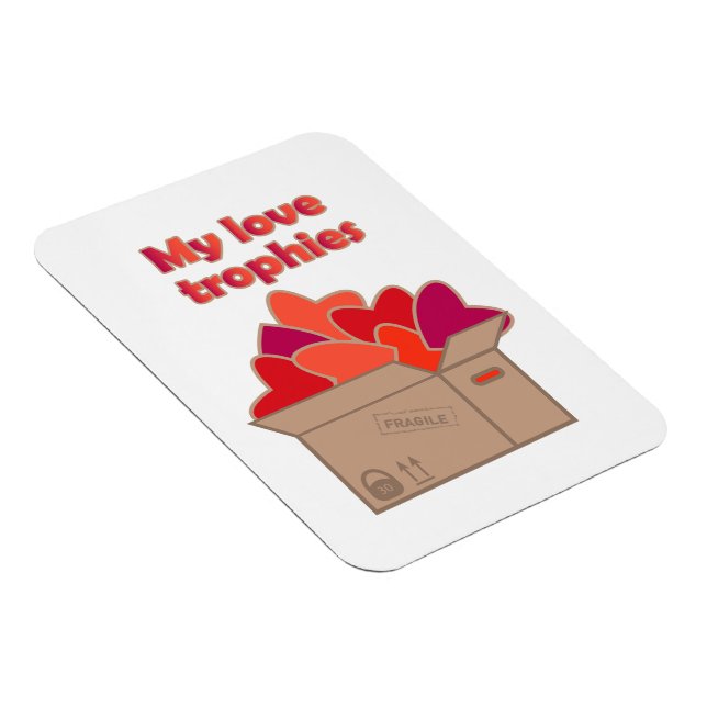 My love trophies in box full of Valentines hearts Magnet (Right Side)