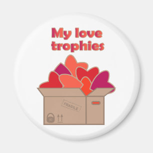 My love trophies in box full of Valentines hearts Magnet