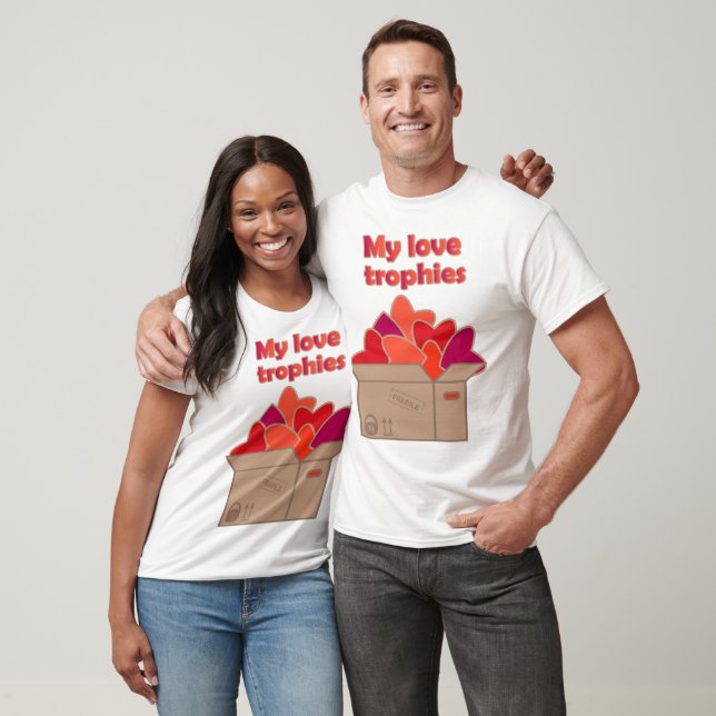 My love trophies in box full of Valentines hearts T-Shirt (Unisex)