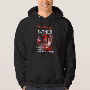 My Loving Father I Used To Be His Angel Now Hes Mi Hoodie