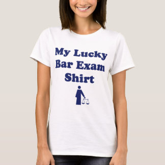 My Lucky Bar Exam Shirt