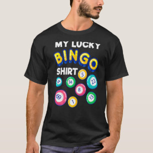 My Lucky Bingo  Funny Bingo Player Women Grandma  T-Shirt