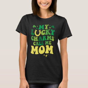 My Lucky Charms Call Me Mum Groovy St Patrick's Da T-Shirt