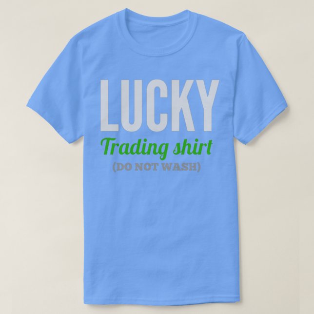 My Lucky trading T-Shirt (Design Front)