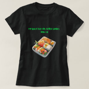 My Lunch Box Has Better Grades Than Me-lunch break T-Shirt
