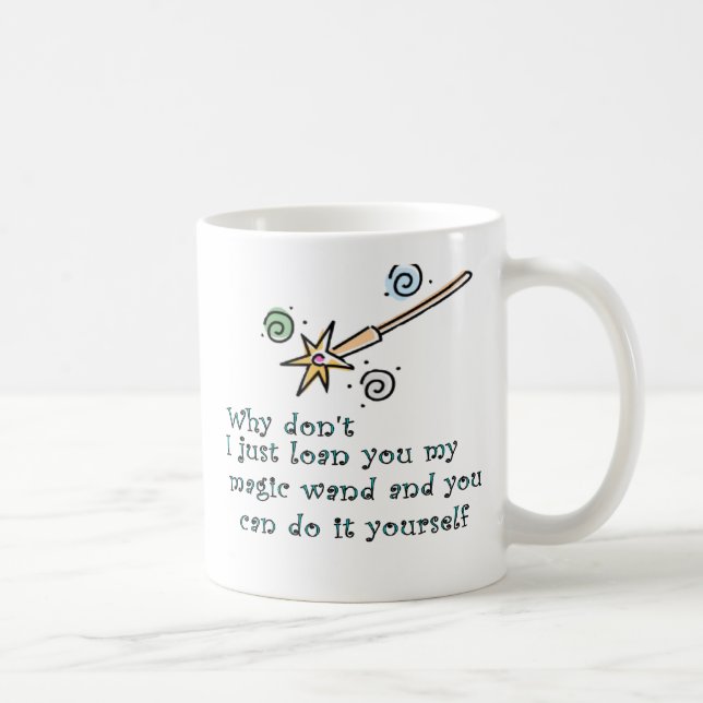 My Magic Wand Coffee Mug (Right)