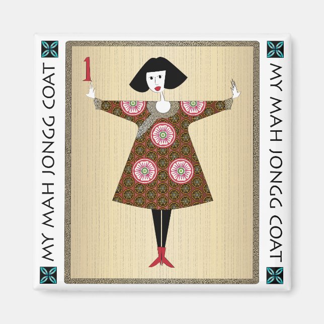 My Mah Jongg Coat 01: Magnet (Front)
