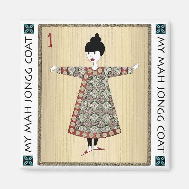 My Mah Jongg Coat 03: Magnet (Front)