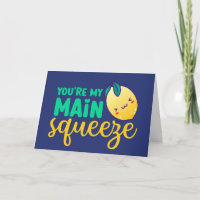My Main Squeeze Cute Lemon Funny Valentine's Day