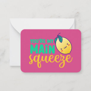 My Main Squeeze Funny Pun Cute Valentine's Day Card