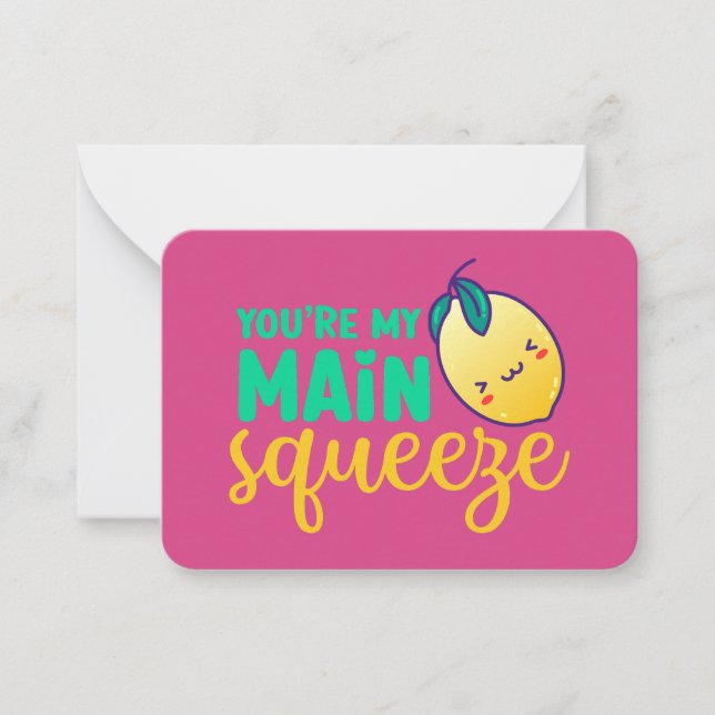 My Main Squeeze Funny Pun Cute Valentine's Day Card (Front)