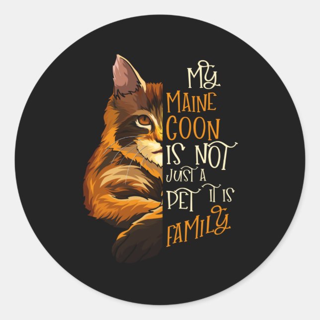 My Maine Coon Cat is Family Classic Round Sticker (Front)