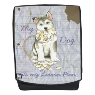 My Malemute Ate My Lesson Plan Backpack
