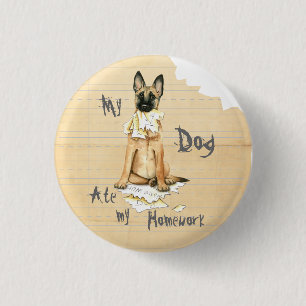 My Malinois Ate My Homework 3 Cm Round Badge