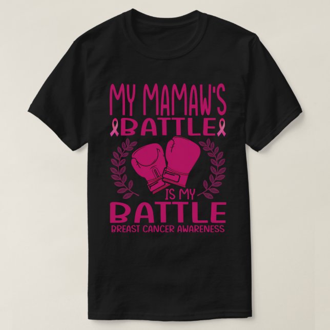 My MAMAW battle is my battle breast cancer awarene T-Shirt (Design Front)