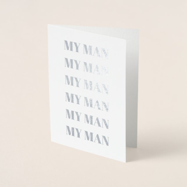 My Man, My Man, My Man | Greeting Card (Front)