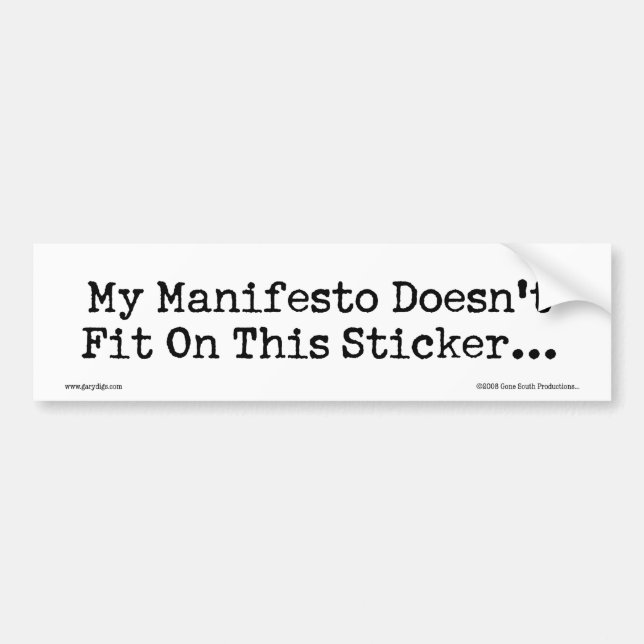 My Manifesto Doesn't Fit Bumper Sticker (Front)