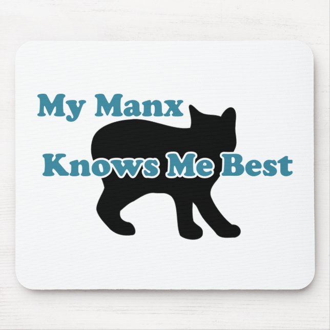 My Manx Knows Me Best Mouse Mat (Front)
