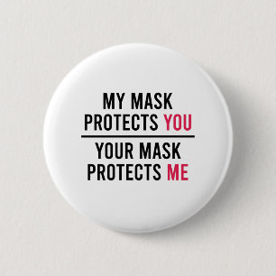 My Mask Protects You, Your Mask Protects Me 6 Cm Round Badge