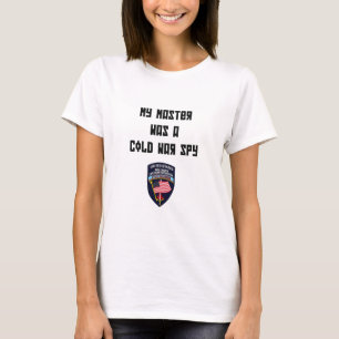 my master was a cold war spy USMLM T-Shirt