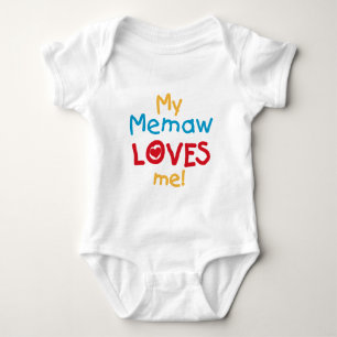 My Memaw Loves Me T-shirts and Gifts