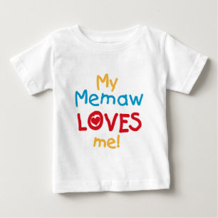 My Memaw Loves Me T-shirts and Gifts