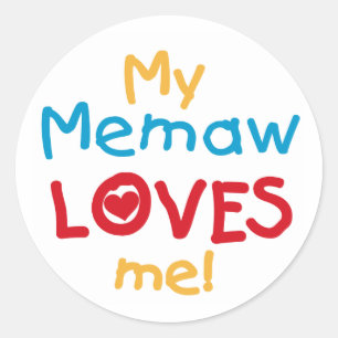 My Memaw Loves Me T-shirts and Gifts Classic Round Sticker