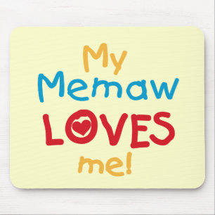 My Memaw Loves Me T-shirts and Gifts Mouse Mat