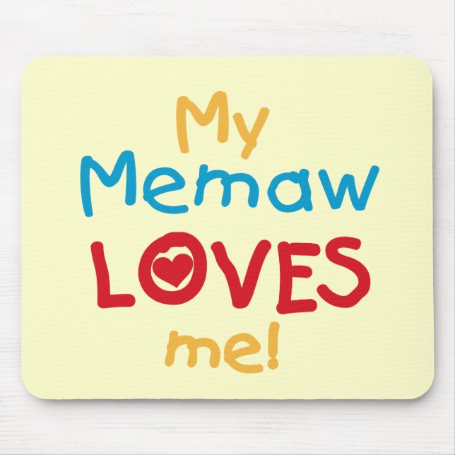 My Memaw Loves Me T-shirts and Gifts Mouse Mat (Front)