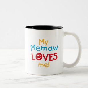 My Memaw Loves Me T-shirts and Gifts Two-Tone Coffee Mug