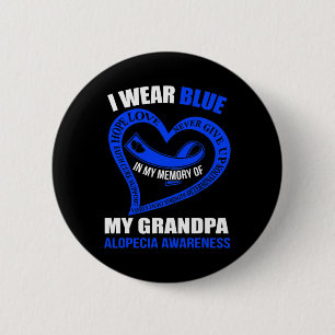 My Memory Of My Grandpa Alopecia Awareness 6 Cm Round Badge