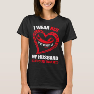 My Memory Of My Husband Heart Disease Awareness T-Shirt