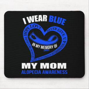 My Memory Of My Mum Alopecia Awareness Mouse Mat