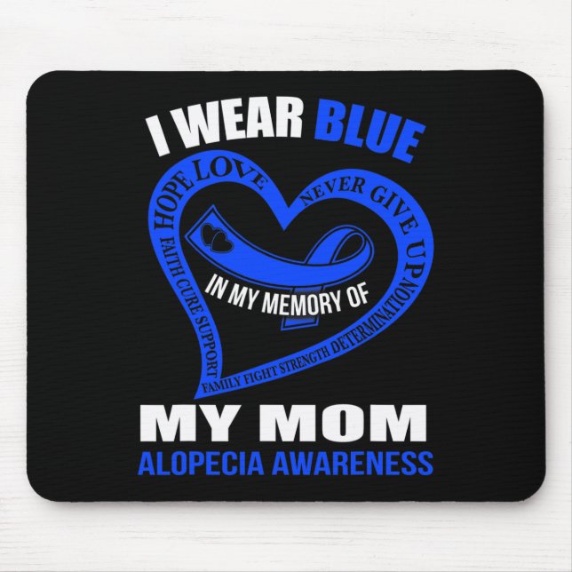My Memory Of My Mum Alopecia Awareness  Mouse Mat (Front)