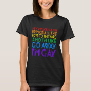 My Milkshake Brings All The Boys LGBT Flag Rainbow T-Shirt