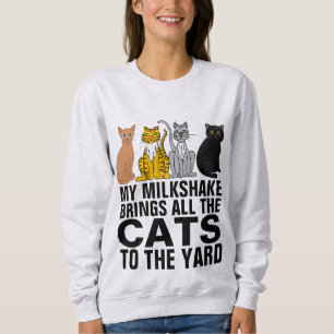 MY MILKSHAKE BRINGS ALL THE CATS TO YARD T-SHIRTS