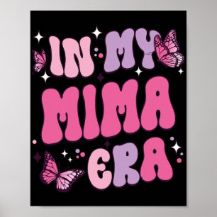 My Mima Era Funny Butterfly Groovy Retro Mothers D Poster