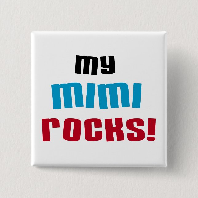 My Mimi Rocks T-shirts and Gifts 15 Cm Square Badge (Front)