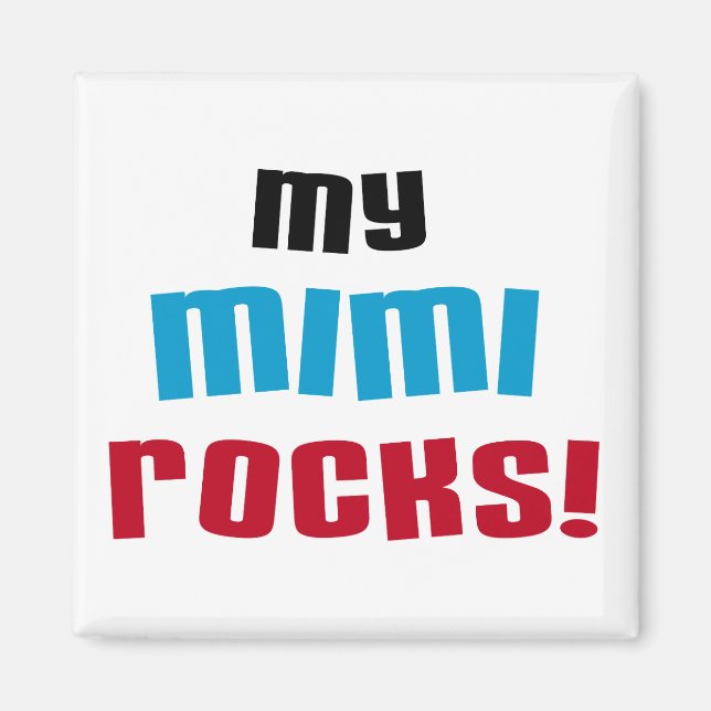 My Mimi Rocks T-shirts and Gifts Magnet (Front)
