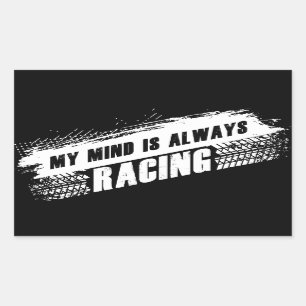 My Mind is Always Racing Men’s & Women’s Car Lover Rectangular Sticker