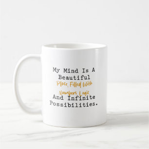 My Mind Numbers Logic Infinite Possibilities Coffee Mug
