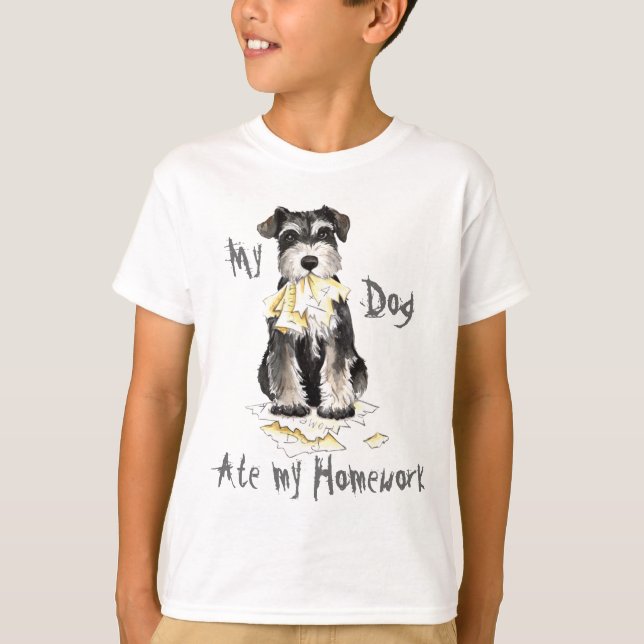 My Miniature Schnauzer Ate My Homework T-Shirt (Front)