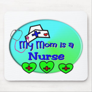 "MY MOM is a nurse" For Nurses kids Mouse Mat