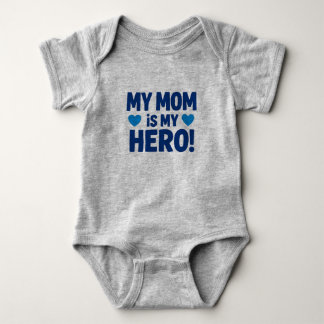 My Mom Is My Hero Baby Bodysuit - Cute MotCamiseta
