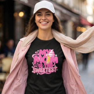 My Mom Is The Sweetest – Cute Ice Cream Tri-Blend Shirt