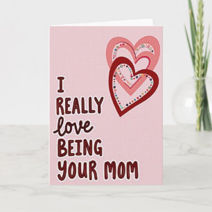 My Mom Loves You Heart Card