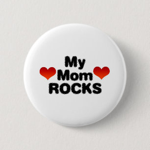My Mom Rocks 6 Cm Round Badge