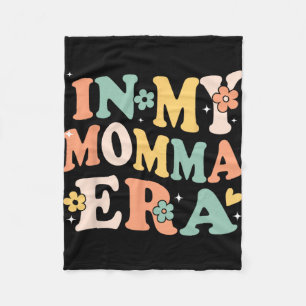 My Momma Era Funny Sarcastic Groovy Retro Mothers  Fleece Blanket